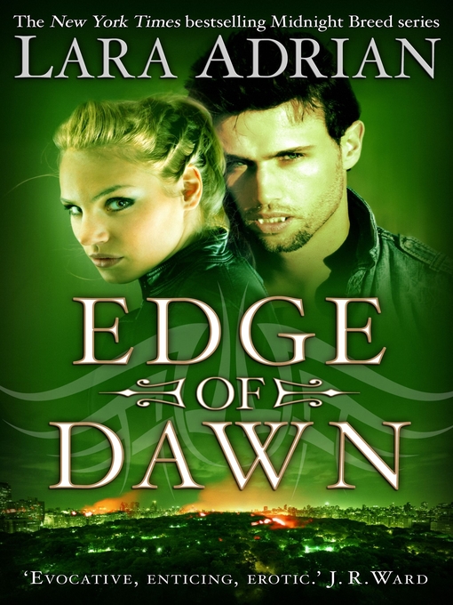Title details for Edge of Dawn by Lara Adrian - Available